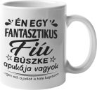 Fantasztikus fiú apukája vagyok - Bögre