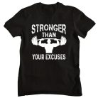 Stronger than your excuses - GYM Fitness Férfi Póló