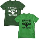 Stronger than your excuses - GYM Fitness Férfi Póló