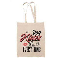 Dog kisses fix everything - Vászontáska