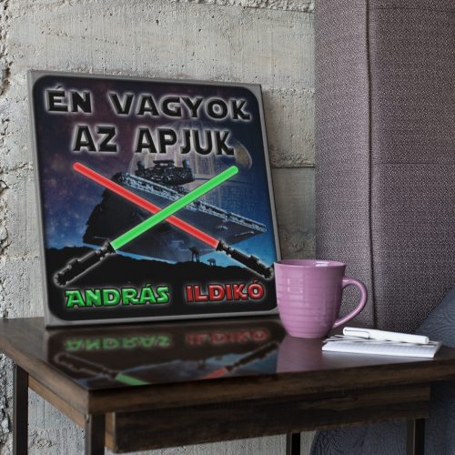 Én vagyok az apjuk - Star Wars Vászonkép (Személyre szabható)