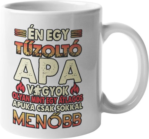 Tűzoltó apa vagyok - Bögre