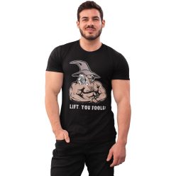 Lift you fools! - GYM Fitness Férfi Póló