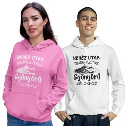 Nehéz utak, gyönyörű célok - Unisex Kapucnis Pulóver