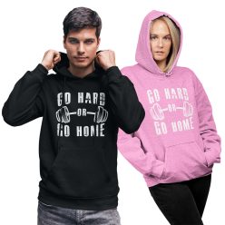 Go hard or go home - GYM Fitness Unisex Kapucnis Pulóver