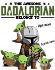 This Awesome Dadalorian Belongs to Me (Apa és gyerekek nevével - Személyre szabható - Fehér Bögre