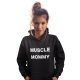 Muscle Mommy - GYM Fitness Unisex Kapucnis Pulóver