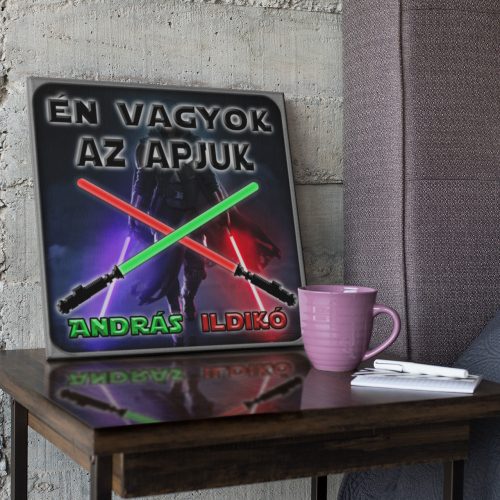 Én vagyok az apjuk - Star Wars Vászonkép (Személyre szabható)