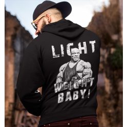   Light Weight Baby - Ronnie Coleman - GYM Fitness Unisex Kapucnis Pulóver
