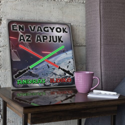 Én vagyok az apjuk - Star Wars Vászonkép (Személyre szabható)