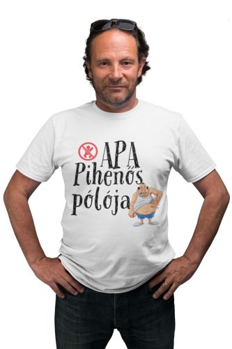 Apa pihenős pólója - Férfi Póló