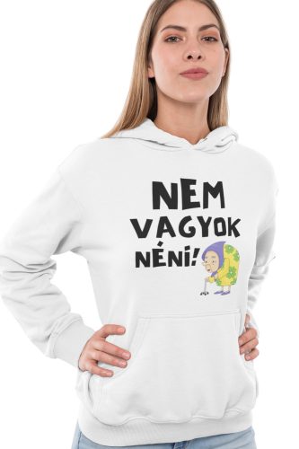 Nem vagyok néni! - Kapucnis Pulóver