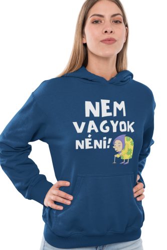 Nem vagyok néni! - Kapucnis Pulóver