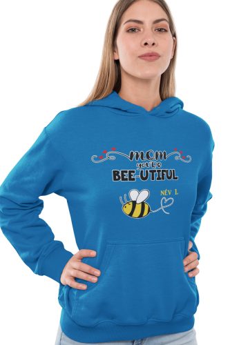 Bee-utiful anya és méhecskéi - Személyre Szabható - Kapucnis Pulóver