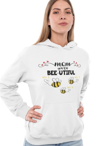 Bee-utiful anya és méhecskéi - Személyre Szabható - Kapucnis Pulóver