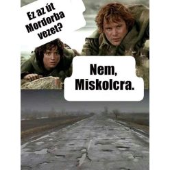 Mordor vagy Miskolc? Meme Termékek